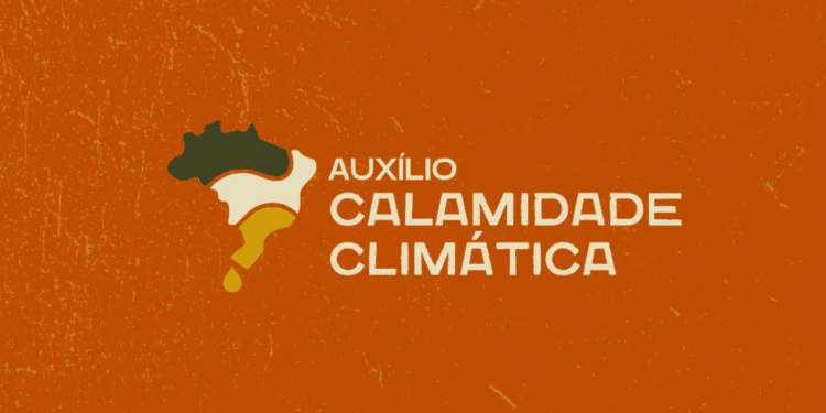 Auxílio Calamidade: Plano urgente por resiliência climática no Brasil