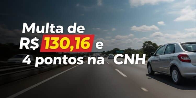 Nova lei que passou a valer em todo o país prevê multa e R$ 130,16 e 4 pontos na CNH