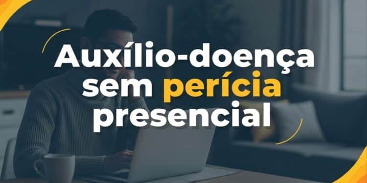Nova regra do INSS permite pedir auxílio-doença sem perícia presencial e amplia prazo máximo de duração do benefício