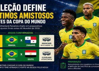 Seleção Brasileira define últimos amistosos antes da Copa do Mundo, confira datas e horários